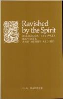 Ravished by the Spirit