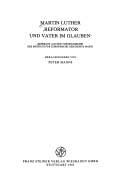Martin Luther, "Reformator und Vater im Glauben"