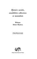 Histoire sociale, sensibilités collectives et mentalités