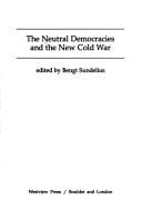 The Neutral democracies and the new Cold War
