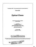 Optical chaos, 3-4 June 1986, Québec City, Canada
