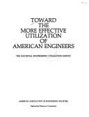 Toward the more effective utilization of American engineers