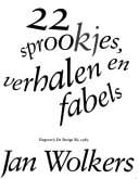 22 sprookjes, verhalen en fabels