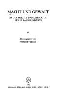 Macht und Gewalt in der Politik und Literatur des 20. Jahrhunderts
