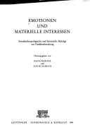 Emotionen und materielle Interessen
