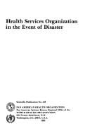 Health services organization in the event of disaster