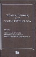 Women, gender, and social psychology