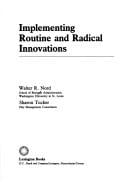 Implementing routine and radical innovations