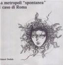 La Metropoli "spontanea"