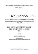 Pr ahistorische Arch aologie in S udosteuropa, Band 18: Kastanas: Die Drehscheibenkeramik der Schichten 19 bis 11 (2 vols. + CD-ROM)