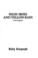 High skies and yellow rain