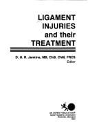 Ligament injuries and their treatment