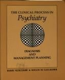 The clinical process in psychiatry
