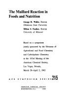 Maillard Reaction in Foods and Nutrition (ACS symposium series)