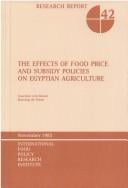 The effects of food price and subsidy policies on Egyptian agriculture