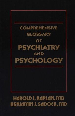 Comprehensive glossary of psychiatry and psychology