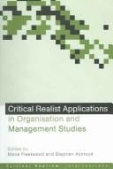 Critical realist applications in organisation and management studies