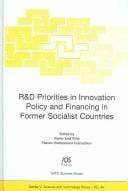 R&D priorities in innovation policy and financing in former socialist countries