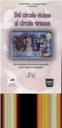 Del círculo vicioso al círculo virtuoso