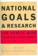 National goals and research for persons with intellectual and developmental disabilities