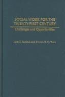Social work for the twenty-first century