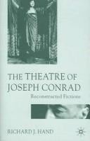 THEATRE OF JOSEPH CONRAD: RECONSTRUCTED FICTIONS