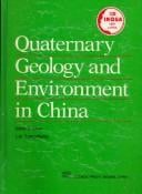 Quaternary geology and environment in China