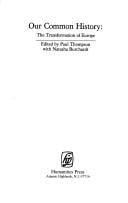 Our common history: The transformation of Europe