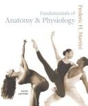Applications manual to accompany Fundamentals of anatomy & physiology, 6th ed