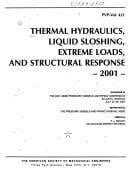 Thermal hydraulics, liquid sloshing, extreme loads, and structural response, 2001