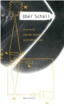 Über Schall: Ernst Machs und Peter Salchers Geschossfotografien (Wissenschaftsgeschichte) (German Edition)