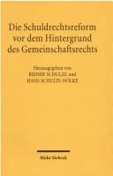 Die Schuldrechtsreform vor dem Hintergrund des Gemeinschaftsrechts
