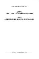 Cuba, una literatura sin fronteras =