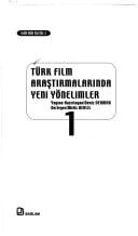 Türk film araştırmalarında yeni yönelimler