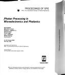 Photon processing in microelectronics and photonics