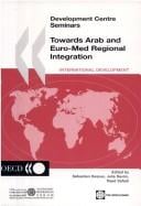 Towards Arab and Euro-Med regional integration