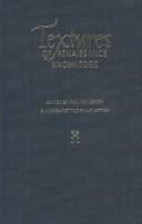 TEXTURES OF RENAISSANCE KNOWLEDGE; ED. BY PHILIPPA BERRY
