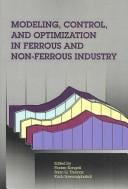 Modeling, control, and optimization in ferrous and nonferrous industry