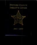 Brevard County Sheriff's Office, 1845-2004
