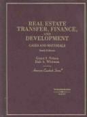 Cases and materials on real estate transfer, finance, and development