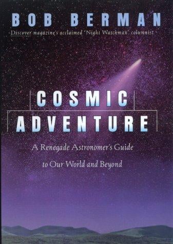 Cosmic adventure