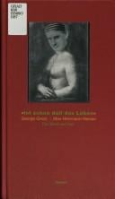 Ist schon doll das Leben: der Briefwechsel / George Grosz; Max Herrmann-Neisse