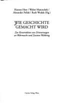 Wie Geschichte gemacht wird;