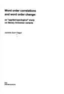 Lincom Studies in Indo-European Linguistics, vol. 22: Word order correlations and word order change: an "applied-typological"study on literary Armenian varieties