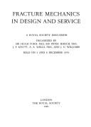 Fracture mechanics in design and service