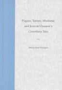 Pagans, Tartars, Moslems, and Jews in Chaucer's Canterbury tales
