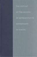 The history of the origins of representative government in Europe
