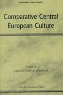 Comparative Central European Culture (Comparative Cultural Studies)