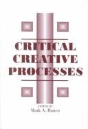 Critical creative processes