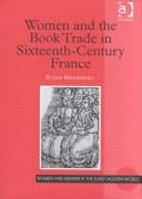 WOMEN AND THE BOOK TRADE IN SIXTEENTH-CENTURY FRANCE
